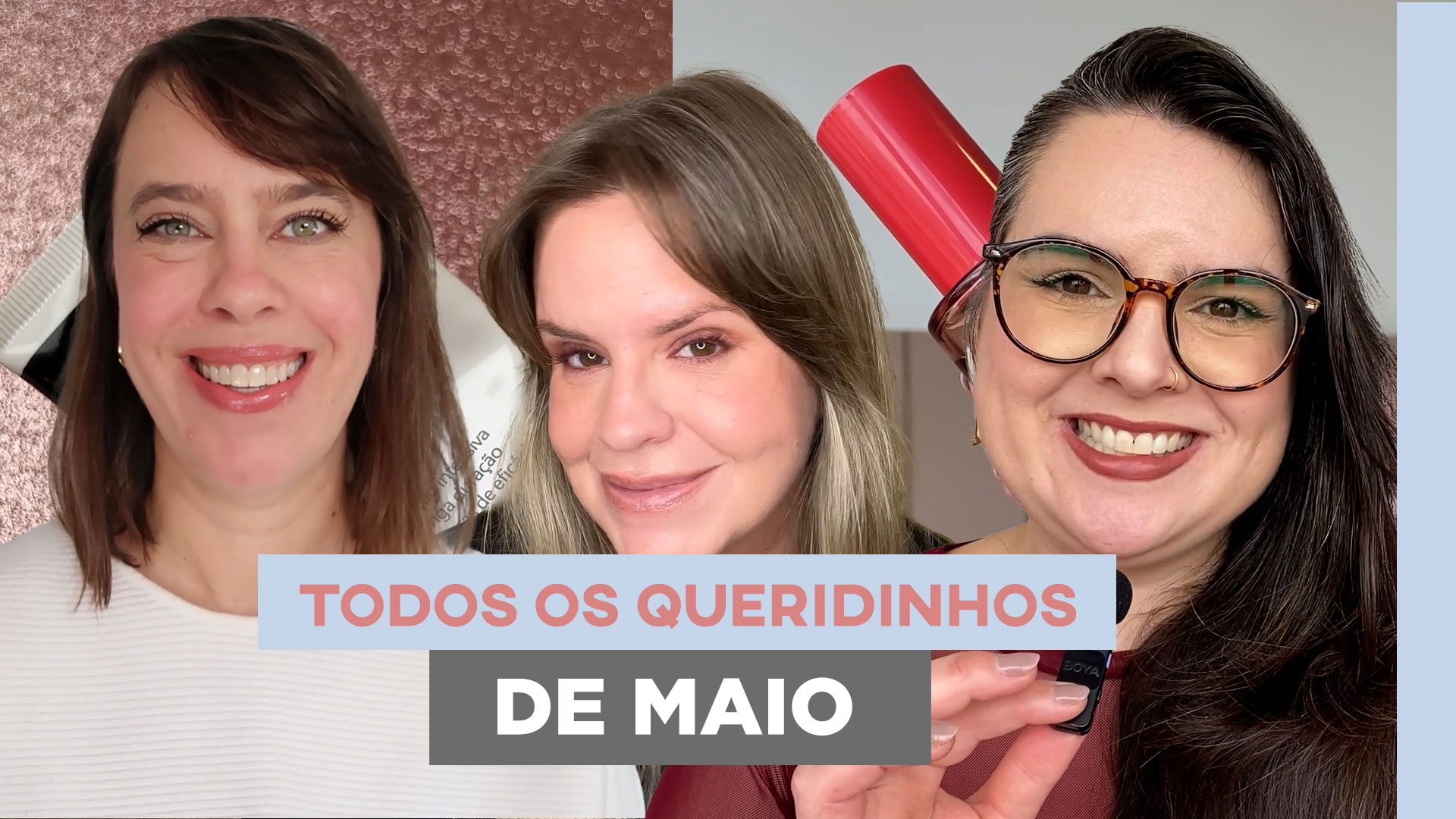 Os melhores cosméticos e maquiagens de maio/2026